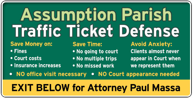 Assumption Parish, Louisiana speeding & Traffic Ticket Attorney Paul Massa Main Graphic 1